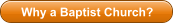 Why a Baptist Church?